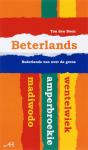 Boon, Ton den - Beterlands / Nederlands van over de grens