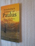 Slagter, Hoite - De bediening & de brieven van Paulus / Wanneer schreef Paulus welke brieven?