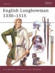Bartlett, C; Embleton, G - English longbowman 1330-1515