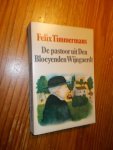 TIMMERMANS, FELIX, - De pastoor uit Den Bloeyenden Wijngaerdt.