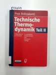 Bosnjakovic, Fran: - Technische Thermodynamik; Teil: Teil 2.