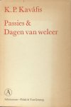 Kavafis, K.P. - Passies & Dagen van weleer. 25 gedichten (jeugdverzen en anekdota),