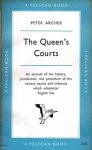 Archer, Peter - The Queen`s Courts