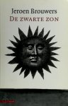 Jeroen Brouwers - De zwarte zon essays over zelfmoord en literatuur in de twintigste eeuw