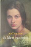 Leyshon, Nell - De Kleur van melk Leyshon, Nell - De Kleur van melk