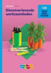 R.F.M. van Midde, C.A. Abrahamse - Traject Dienstverlening  - Dienstverlenende werkzaamheden niveau 2 Theorieboek