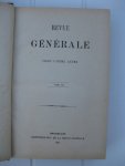  - Revue Générale. Vingt-unième année. Tome XLI.