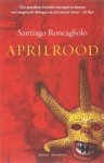 S. Roncagliolo - Aprilrood