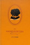 Ooms, J.W. - De Haneveertjes