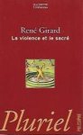GIRARD René - La violence et le sacré