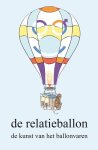 Ruud de Goeij - De relatieballon