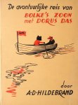 Hildebrand, A.D. - De avontuurlijke reis van Bolke's zoon met Dorus Das