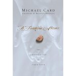 Michael Card - A Fragile Stone