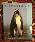 Alastair Fothergill (Foreword by David Attenborough) - Life in the Freezer