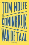 Tom Wolfe - Het koninkrijk van de taal