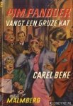 Beke, Carel - Pim Pandoer vangt een grijze kat
