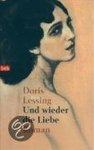Doris May Lessing - Und Wieder Die Liebe