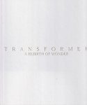  - Transformer. A Rebirth of Wonder