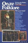 Molen, S.J. van der & Vogt, Paul - Onze Folklore. Het jaar rond