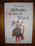 Marshall, Peter - Alchemie: de steen der wijzen