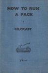 GILCRAFT - How to run a pack