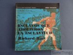 Richard Hart. - Esclavos que abolieron la esclavitud.