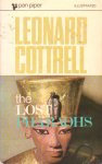 Cottrell, Leonard - The Lost Pharaohs