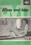 Donselaar-Dijksterhuis, C.H. van - Alleen voor haar. 10e jaargang, nr. 4, mei/juni 1962