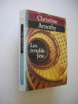 Arnothy, Christine - Les trouble-fete