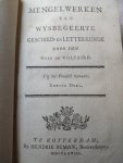 Voltaire - Mengelwerken van wijsbegeerte, geschied- en letterkunde (Deel 1)