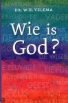 Dr. W. H. Velema - Wie is God