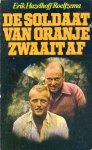 Hazelhoff Roelfzema, Erik - De soldaat van Oranje zwaait af