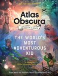 Dylan Thuras 151876,  Rosemary Mosco 177993 - The Atlas Obscura Explorer’s Guide for the World’s Most Adventurous Kid