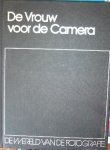 REVIER, CHR. J. (ed.), - De vrouw voor de camera. De wereld van de fotografie.