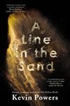 Kevin Powers - A Line in the Sand