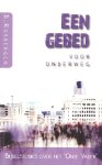 Rosbergen, D. - Een gebed voor onderweg. Bijbelstudies over het "Onze Vader"