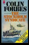 Forbes, Colin - The Stockholm Syndicate / Tramp in Armour / Year of the Golden Ape / Avalanche express / Double Jeopardy /