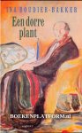 Boudier-Bakker, Ina - Een dorre plant