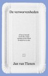 Jan van Tienen - (1) De Verworvenheden