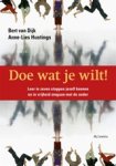 B. van Dijk ; Anne-Lies Hustings - Doe wat je wilt!