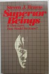 Steven J. Brams - Superior Beings. If They Exist, How Would We Know?