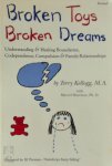 Terry Kellogg ,  Marvel Harrison-Davis - Broken Toys, Broken Dreams