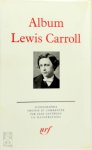 Lewis Carroll, Jean Gattégno - Album Lewis Carroll Iconographie choisie et commentée par Jean Gattégno