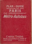 NN. - Plan-guide repertoire des rues Paris par arrondissement Métro-Autobus.