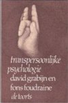 David Grabijn 60998, Fons Foudraine 62714 - Transpersoonlijke psychologie