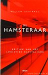 SCHINKEL, W. - De hamsteraar. Kritiek van het logistiek kapitalisme.