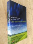 Weezel, M. van - HET LAND VAN HAAT EN NIJD / hoe Nederland radicaal veranderde