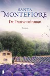 Santa Montefiore - De franse tuinman