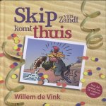 Willem de Vink - Skip Van Zandt Komt Thuis
