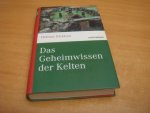 Birkhan, Helmut - Das Geheimwissen der Kelten